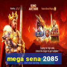 mega sena 2085